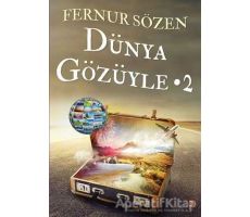 Dünya Gözüyle 2 - Fernur Sözen - Cinius Yayınları