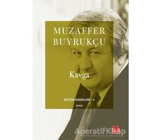 Kavga - Muzaffer Buyrukçu - Kırmızı Kedi Yayınevi