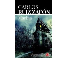 Marina - Carlos Ruiz Zafon - Kırmızı Kedi Yayınevi