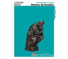 Düşünce Kıvılcımları - Auguste Rodin - Kırmızı Kedi Yayınevi