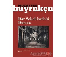 Dar Sokaklardaki Duman - Muzaffer Buyrukçu - Kırmızı Kedi Yayınevi