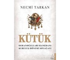Kütük - Necmi Tarkan - Destek Yayınları