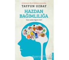 Hazdan Bağımlılığa - Tayfun Uzbay - Destek Yayınları