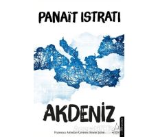 Akdeniz - Panait Istrati - Destek Yayınları