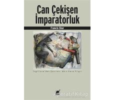 Can Çekişen İmparatorluk - Francis Shor - Ayrıntı Yayınları