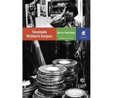 Sinemada Ritimlerin Kurgusu - Karen Pearlman - Ayrıntı Yayınları