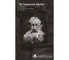 Bir İsyancının Sözleri - Pyotr Kropotkin - Ayrıntı Yayınları