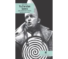 Ya Farstan Sonra? - Hal Foster - Ayrıntı Yayınları