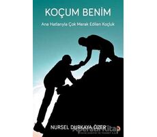 Koçum Benim - Nursel Durkaya Özer - Cinius Yayınları