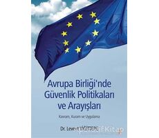 Avrupa Birliğinde Güvenlik Politikaları ve Arayışları - Levent Yiğittepe - Cinius Yayınları