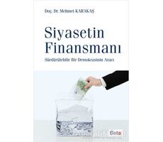 Siyasetin Finansmanı - Mehmet Karakaş - Beta Yayınevi