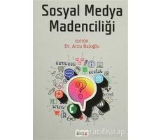 Sosyal Medya Madenciliği - Kolektif - Beta Yayınevi