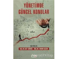 Yönetimde Güncel Konular - Sait Gürbüz - Beta Yayınevi