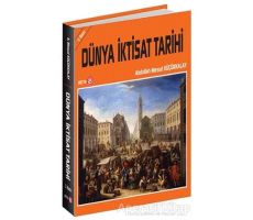 Dünya İktisat Tarihi - Abdullah Mesud Küçükkalay - Beta Yayınevi