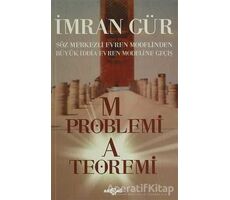 M Problemi A Teoremi - İmran Gür - Akçağ Yayınları