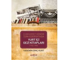 Cumhuriyet Dönemi Türk Edebiyatında Yurt İçi Gezi Kitapları (1920-1980)