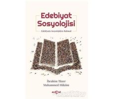 Edebiyat Sosyolojisi - İbrahim Tüzer - Akçağ Yayınları