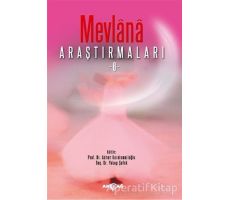 Mevlana Araştırmaları 6 - Yakup Şafak - Akçağ Yayınları