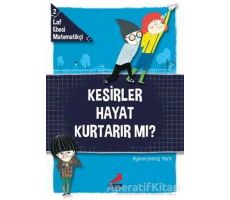 Kesirler Hayat Kurtarır Mı? - Hyeon-Jeong Park - Erdem Çocuk