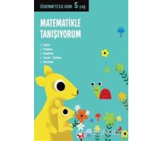 Matematikle Tanışıyorum - Öğrenmeye İlk Adım (5 Yaş) - Kolektif - Erdem Çocuk