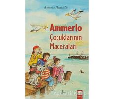 Ammerlo Çocuklarının Maceraları - Antonia Michaelis - Final Kültür Sanat Yayınları