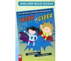 Hayallerini Meslek Seçenler Çizgi Romanın Görünmez Kahramanları Yazar ve Çizer