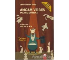 Amcam ve Ben 4 - Talihsiz Sihirbaz - Genç Osman Yavaş - Final Kültür Sanat Yayınları