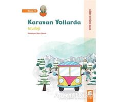 Uludağ - Karavan Yollarda - Gözde Ertürk Kara - Final Kültür Sanat Yayınları