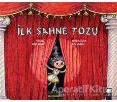İlk Sahne Tozu - Ezgi Berk - Final Kültür Sanat Yayınları
