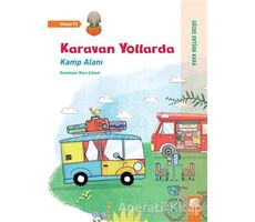Karavan Yollarda - Kamp Alanı - Gözde Ertürk Kara - Final Kültür Sanat Yayınları