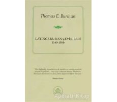 Latince Kur’an Çevirileri - Thomas E. Burman - İthaki Yayınları