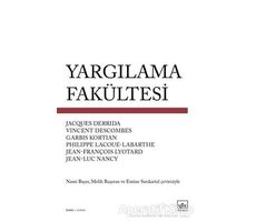 Yargılama Fakültesi - Philippe Lacoue Labarthe - İthaki Yayınları