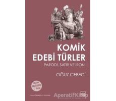 Komik Edebi Türler - Oğuz Cebeci - İthaki Yayınları