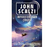 İmparatorluğun Çöküşü - John Scalzi - İthaki Yayınları