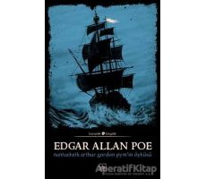 Nantucketlı Arthur Gordon Pymin Öyküsü - Edgar Allan Poe - İthaki Yayınları