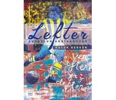 Lefter - Futbolun Ordinaryüsü (Ciltli) - Haluk Hergün - İthaki Yayınları