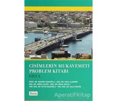 Cisimlerin Mukavemeti Problem Kitabı Cilt 2 - Kolektif - Beta Yayınevi