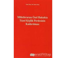 Milletlerarası Özel Hukukta Tüzel Kişilik Perdesinin Kaldırılması - Emre Esen - Beta Yayınevi