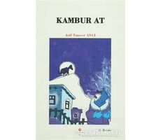 Kambur At - Arif Tuncer Avcı - Can Yayınları (Ali Adil Atalay)