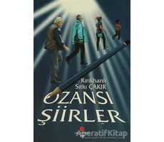 Ozansı Şiirler - Sıtkı Çakır - Can Yayınları (Ali Adil Atalay)