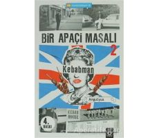 Bir Apaçi Masalı 2 - Kebabman - Angutyus - Okuyan Us Yayınları