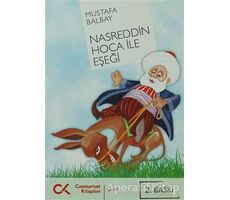 Nasreddin Hoca ile Eşeği - Mustafa Balbay - Cumhuriyet Kitapları