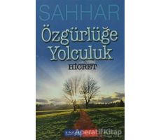 Özgürlüğe Yolculuk - Abdülhamid Cude Es-Sahhar - İnkılab Yayınları