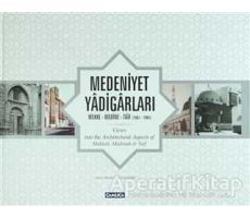 Medeniyet Yadigarları- - Kolektif - Çamlıca Basım Yayın