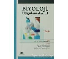 Biyoloji Uygulamaları 2 - Teoman Kesercioğlu - Anı Yayıncılık