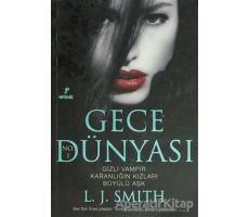 Gece Dünyası No. 1 - L. J. Smith - Artemis Yayınları