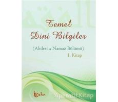 Temel Dini Bilgiler - Osman Arpaçukuru - Beka Yayınları