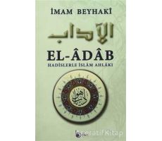 El-Adab (Ciltli) - İmam Beyhaki - Beka Yayınları
