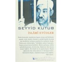 İslami Etüdler - Seyyid Kutub - Beka Yayınları