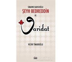 Şeyh Bedreddin ve Varidat - Vecihi Timuroğlu - Su Yayınevi